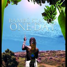 One Day mp3 Album by Bambú Station
