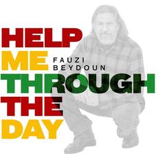 Help Me Trough the Day mp3 Single by Fauzi Beydoun