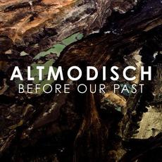 Before Our Past mp3 Album by Altmodisch