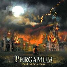 Feel Life's Fear mp3 Album by Pergamum