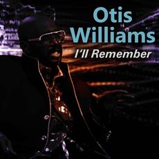 I'll Remember mp3 Album by Otis Williams