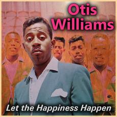 Let the Happiness Happen mp3 Album by Otis Williams