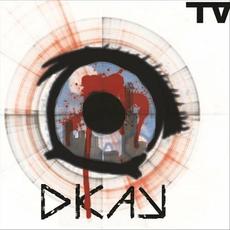 DKAY mp3 Album by Tragic Visions