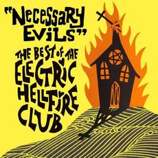 Necessary Evils – The Best Of mp3 Artist Compilation by The Electric Hellfire Club