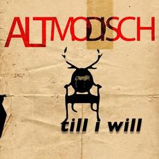 Till I Will mp3 Single by Altmodisch