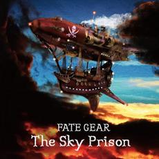 The Sky Prison mp3 Album by Fate Gear