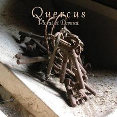 Plorat et Devorat mp3 Album by Quercus
