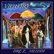 Victory mp3 Album by Dre Z Melodi