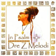 In Psalm mp3 Album by Dre Z Melodi