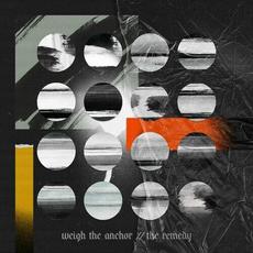 The Remedy mp3 Album by Weigh the Anchor