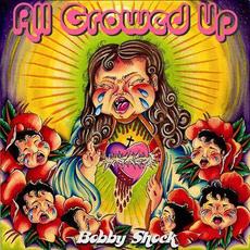 All Growed Up mp3 Album by Bobby Shock