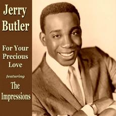 For Your Precious Love mp3 Artist Compilation by Jerry Butler