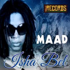 Mek Mi Maad mp3 Single by Isha Bel