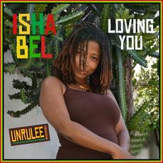 Loving You mp3 Single by Isha Bel