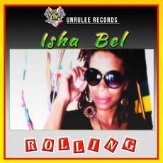 Rolling Rolling mp3 Single by Isha Bel