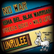 No War mp3 Single by Isha Bel, Blak Warriah, Freeza Boxx, Wild Life