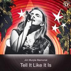 Tell It Like It Is mp3 Single by Jim Murple Memorial