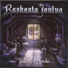 Tulkoon Joulu - Akustisesti mp3 Album by Raskasta Joulua