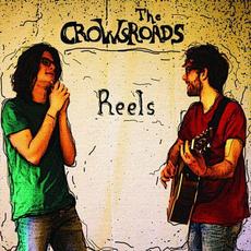 Reels mp3 Album by The Crowsroads