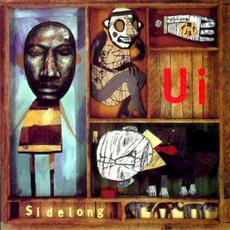 Sidelong (Remastered) mp3 Album by Ui