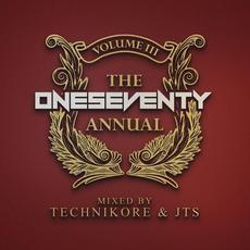 Oneseventy: The Annual III (Mixed By Technikore & Jts) (DJ Mix) mp3 Compilation by Various Artists