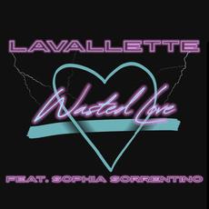 Wasted Love (feat. Sophia Sorrentino) mp3 Single by Lavallette