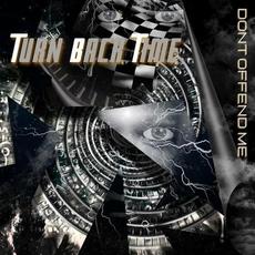 Don't Offend Me mp3 Single by Turn Back Time