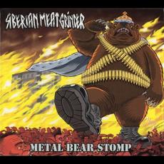Metal Bear Stomp mp3 Album by Siberian Meat Grinder
