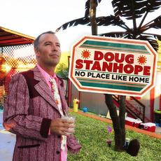 No Place Like Home mp3 Album by Doug Stanhope