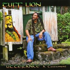 "Utterance" A Testament mp3 Album by Tuff Lion