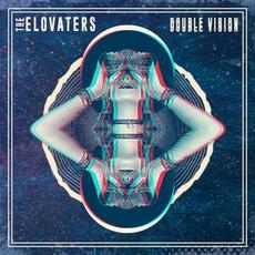 Double Vision (Deluxe Edition) mp3 Album by The Elovaters