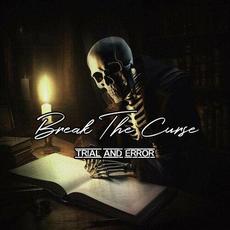 Trial and Error mp3 Album by Break the Curse