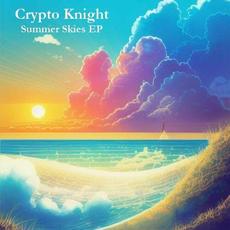 Summer Skies mp3 Album by Crypto Knight