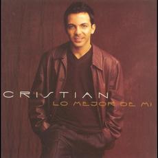 Lo mejor de mí mp3 Album by Cristian Castro