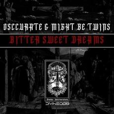 Bittersweet Dreams mp3 Single by Osccurate