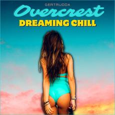 Dreaming Chill mp3 Album by Overcrest
