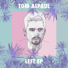 Left mp3 Album by Tom Aspaul