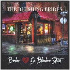 Broken Hearts On Bleecker Street mp3 Album by The Blushing Brides