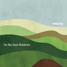 Wellspring mp3 Album by The Way Down Wanderers