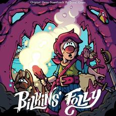 Bilkins' Folly (Original Game Soundtrack) mp3 Compilation by Various Artists