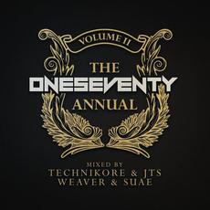 Oneseventy: The Annual II (Mixed By Technikore & Jts & Weaver & Suae) (DJ Mix) mp3 Compilation by Various Artists