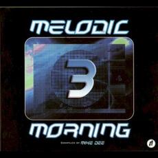Melodic Morning 3 mp3 Compilation by Various Artists