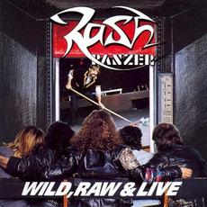 Wild, Raw and Live (Re-Issue) mp3 Live by Rash Panzer