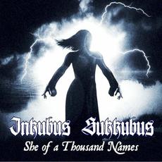 She of a Thousand Names mp3 Album by Inkubus Sukkubus