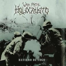 Batismo de fogo mp3 Album by Holocausto War Metal