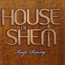 Keep Rising mp3 Album by House of Shem