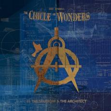 III: The Sparrow & The Architect mp3 Album by The Circle of Wonders