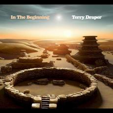 In The Beginning mp3 Album by Terry Draper