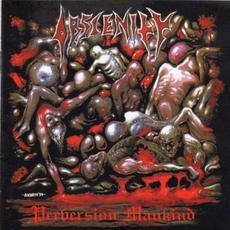 Perversion Mankind mp3 Album by Obscenity