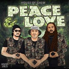 Peace & Love mp3 Single by House of Shem